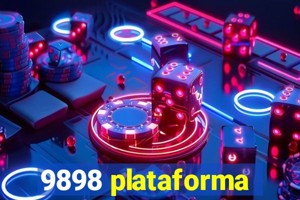 9898 plataforma